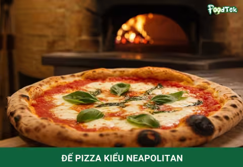 Đế pizza kiểu Neapolitan